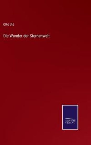 Die Wunder der Sternenwelt