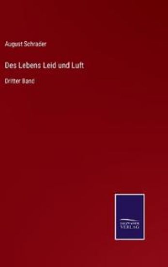 Des Lebens Leid und Luft