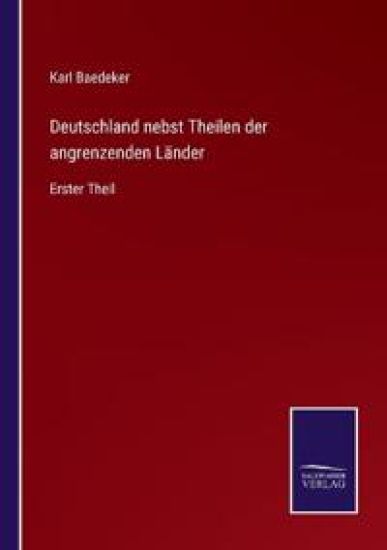 Deutschland nebst Theilen der angrenzenden Länder