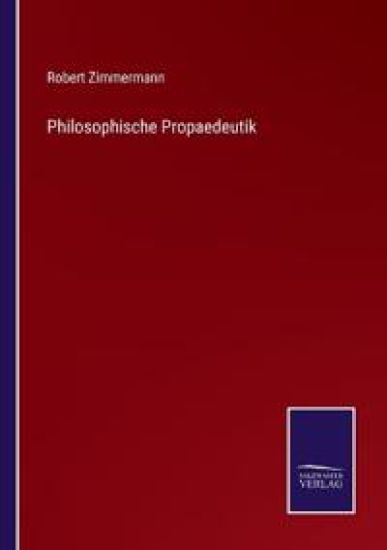 Philosophische Propaedeutik