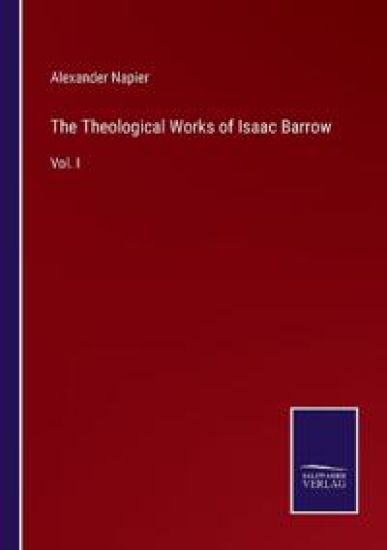 The Theological Works of Isaac Barrow