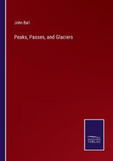 Peaks, Passes, and Glaciers