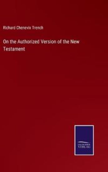 On the Authorized Version of the New Testament