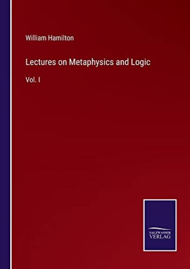 Lectures on Metaphysics and Logic