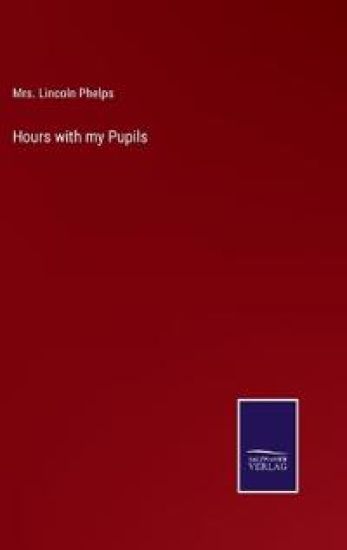Hours with my Pupils