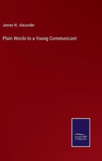 Plain Words to a Young Communicant