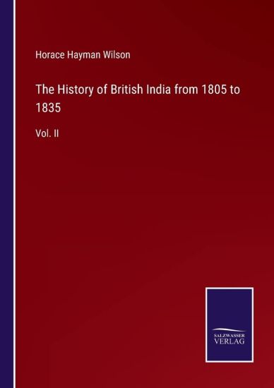 The History of British India from 1805 to 1835