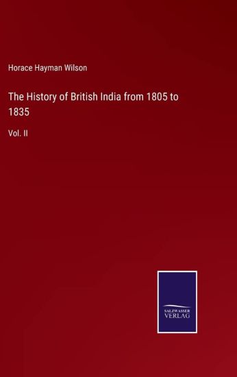 The History of British India from 1805 to 1835