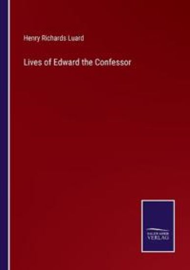 Lives of Edward the Confessor