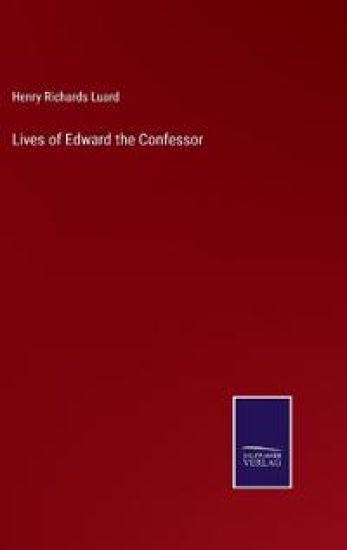 Lives of Edward the Confessor