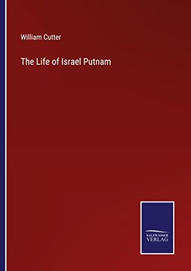 The Life of Israel Putnam