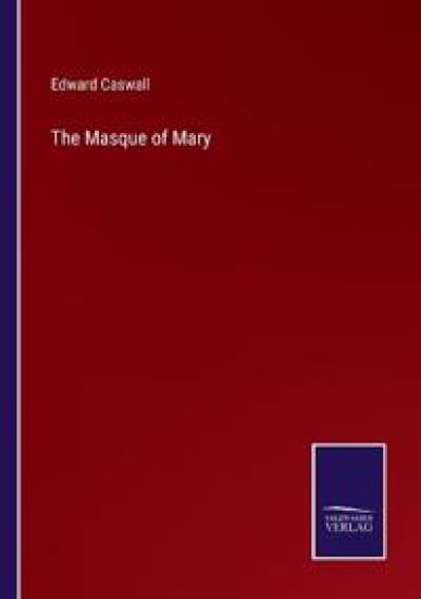 The Masque of Mary