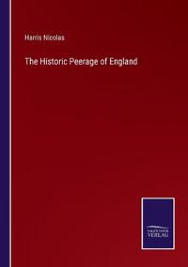 The Historic Peerage of England
