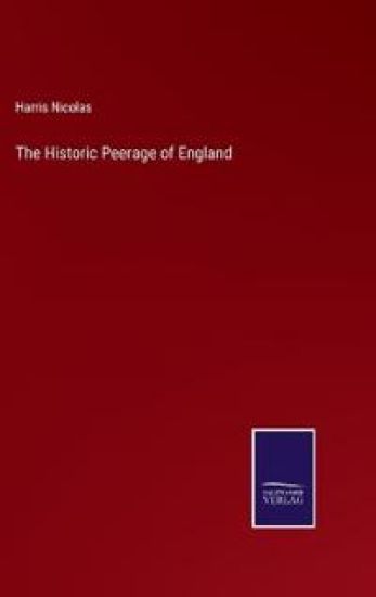 The Historic Peerage of England