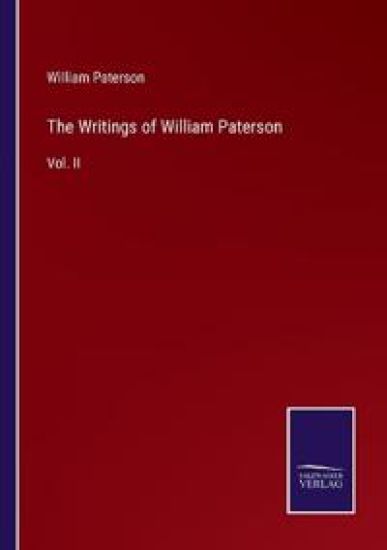 The Writings of William Paterson