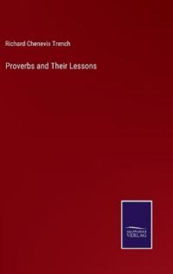 Proverbs and Their Lessons