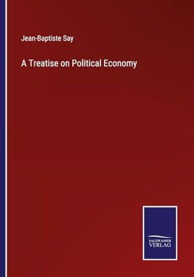 A Treatise on Political Economy