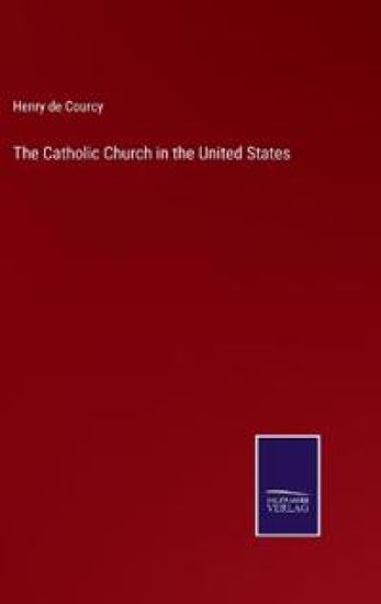 The Catholic Church in the United States