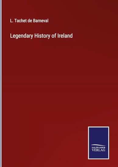 Legendary History of Ireland