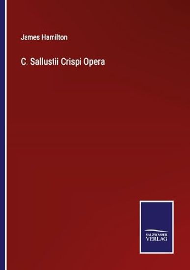 C. Sallustii Crispi Opera