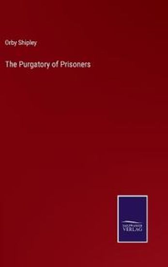 The Purgatory of Prisoners
