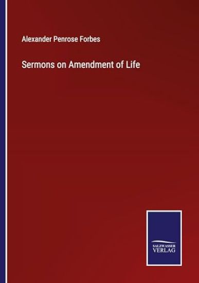 Sermons on Amendment of Life