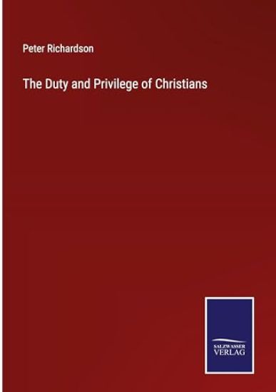 The Duty and Privilege of Christians