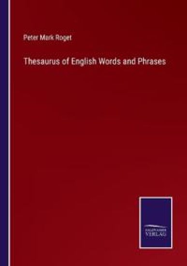 Thesaurus of English Words and Phrases