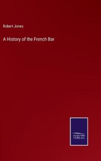 A History of the French Bar