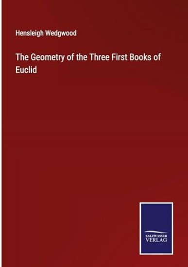 The Geometry of the Three First Books of Euclid
