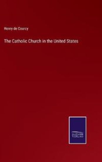 The Catholic Church in the United States