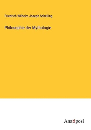 Philosophie der Mythologie