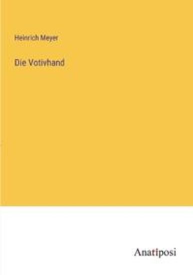 Die Votivhand