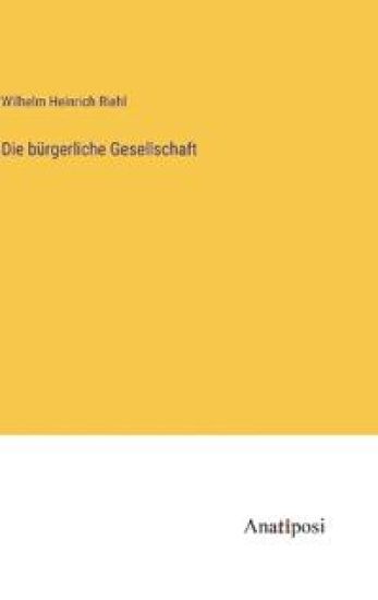 Die bürgerliche Gesellschaft
