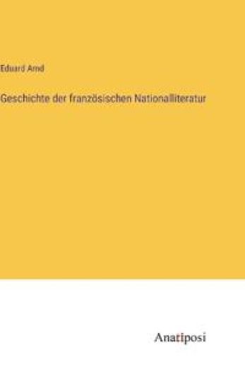 Geschichte der französischen Nationalliteratur