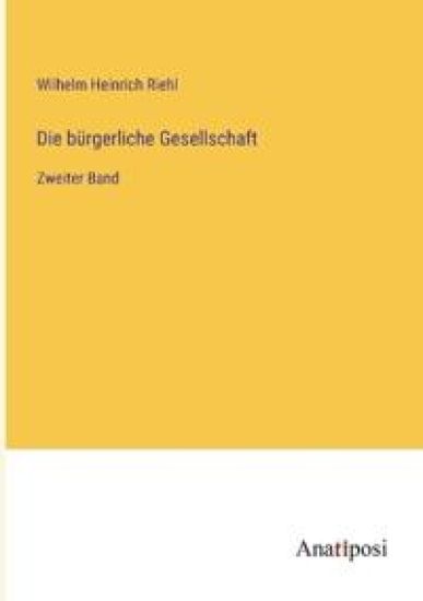 Die bürgerliche Gesellschaft