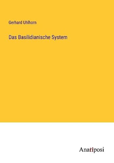 Das Basilidianische System