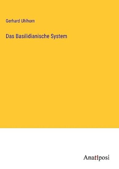 Das Basilidianische System