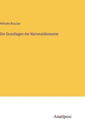 Die Grundlagen der Nationalökonomie