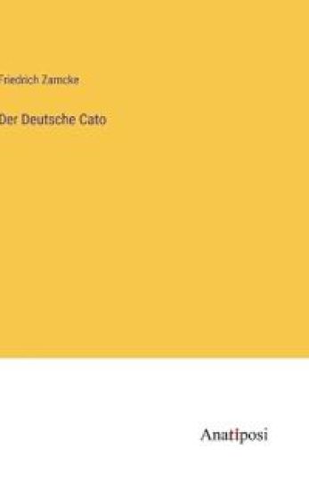 Der Deutsche Cato