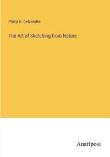 The Art of Sketching from Nature