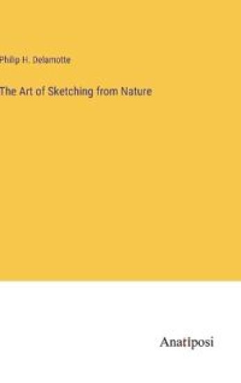 The Art of Sketching from Nature