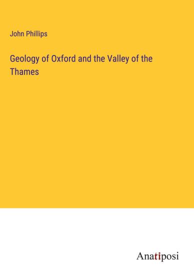 Geology of Oxford and the Valley of the Thames