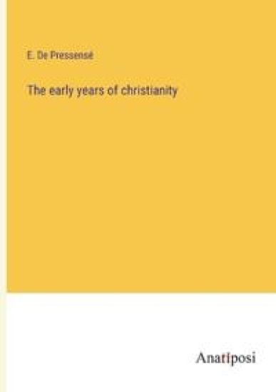 The early years of christianity