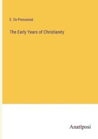 The Early Years of Christianity