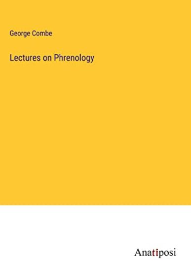 Lectures on Phrenology