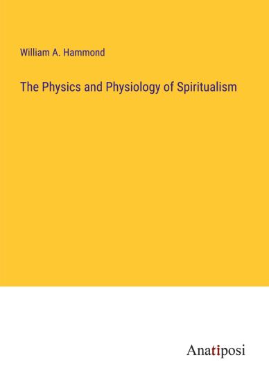 The Physics and Physiology of Spiritualism