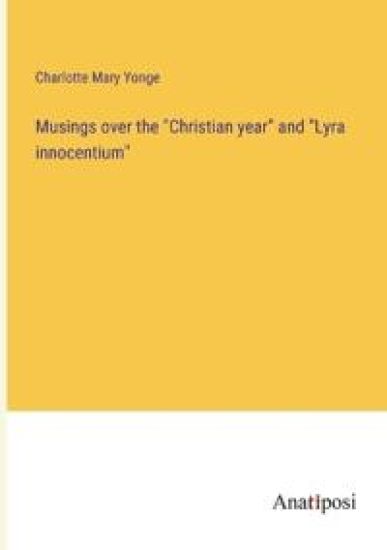 Musings over the Christian year and Lyra innocentium