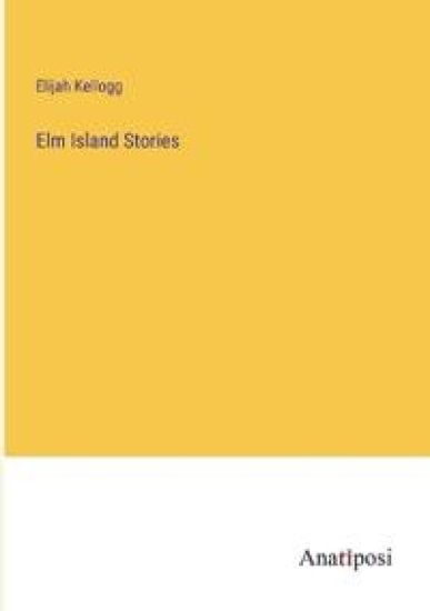 Elm Island Stories
