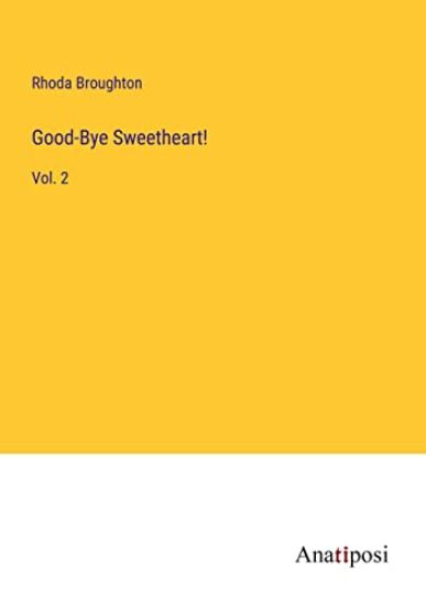 Good-Bye Sweetheart!